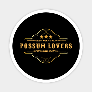 Possum lovers Magnet